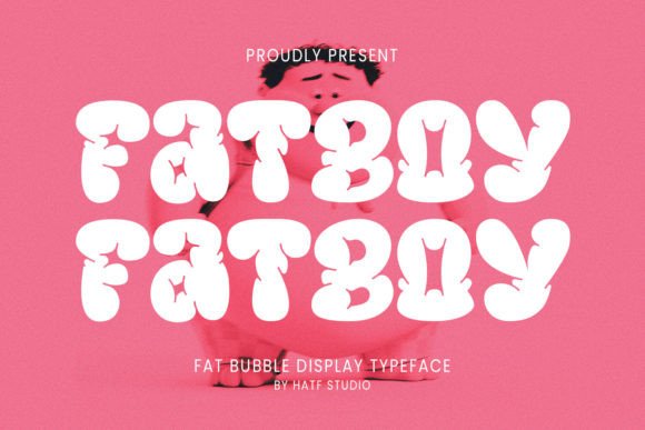 Fat Boy Display Font: A Bubbly Typeface for Campaign Graphics