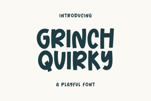 Grinch Quirky: A Playful Font for Engaging Digital Marketing