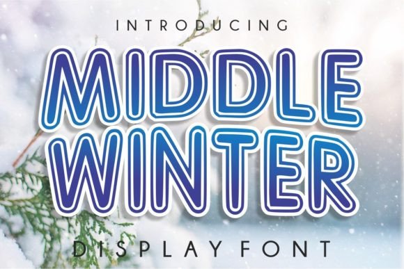Middle Winter: A Bold Display Font for Modern Marketing