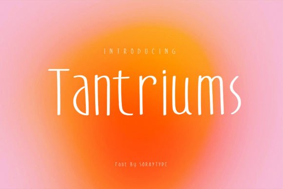 Tantriums: A Font That Elevates Your Brand